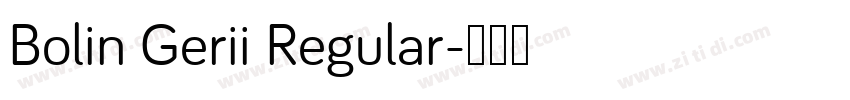 Bolin Gerii Regular字体转换